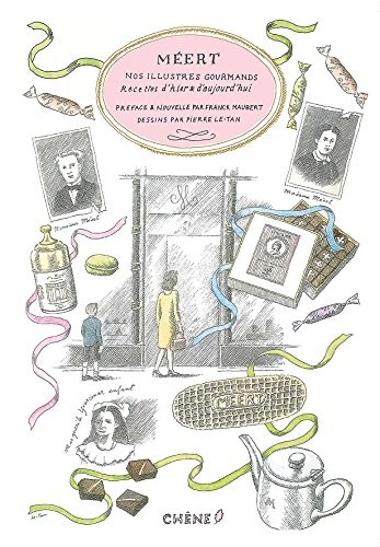 Méert : Nos illustres gourmands