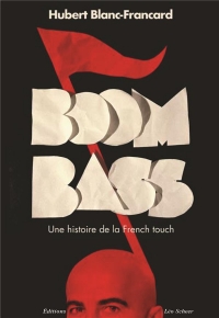 boombass,une histoire de la french-touch