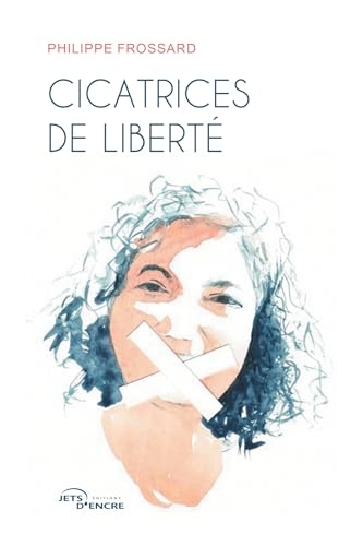 Cicatrices de liberté