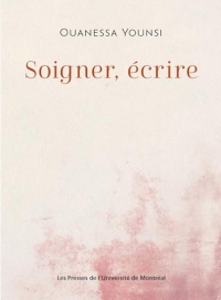 Soigner, écrire
