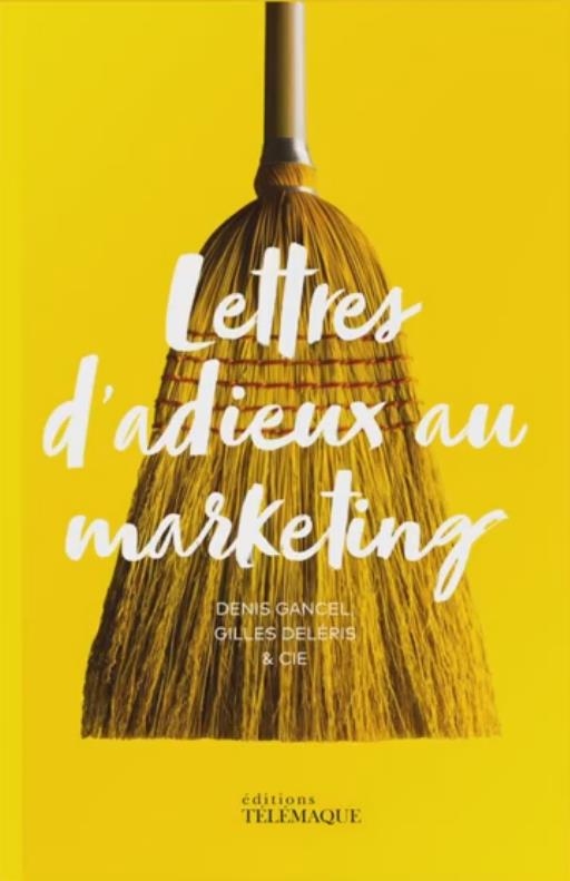 Lettres d'adieux au marketing