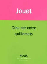 Dieu est entre guillemets