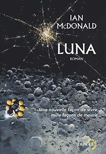 Nouvelle lune, I : Luna