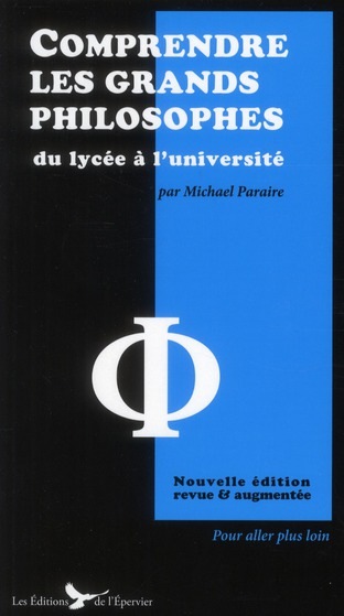 Comprendre les grands philosophes nouvelle édition revue et augmentée