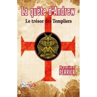 LA QUÊTE D'ANDREW: LE TRÉSOR DES TEMPLIERS