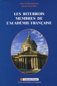 Les Biterrois membres de l'Academie francaise