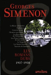 Les Romans durs, Tome 3