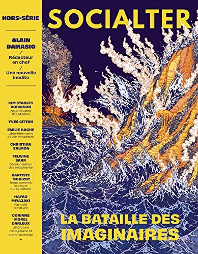Socialter HS N°8 - la Bataille des Imaginaires - Alain Damasio - Mars 2020