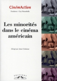 CinémAction, N° 143 : Les minorités dans le cinéma américain