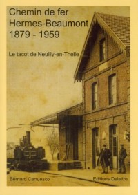 Chemin de Fer Hermes - Beaumont 1879-1959 - le Tacot de Neuilly en Thelle