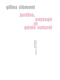 JARDINS, PAYSAGE ET GENIE NATUREL