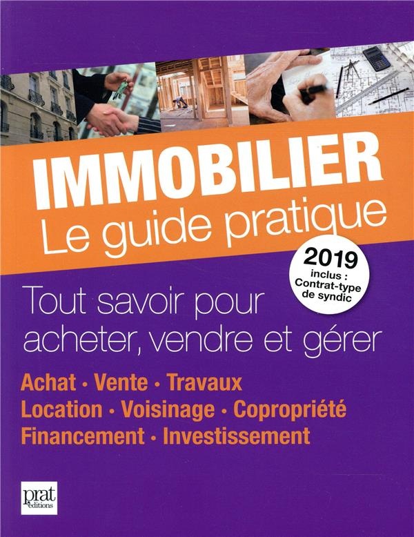 Immobilier : Le guide pratique