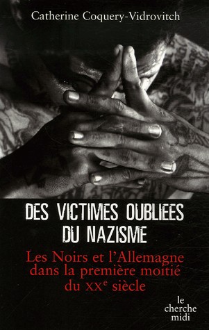 Des victimes oubliées du nazisme