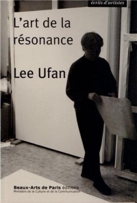 Lee Ufan, l'art de la raisonance