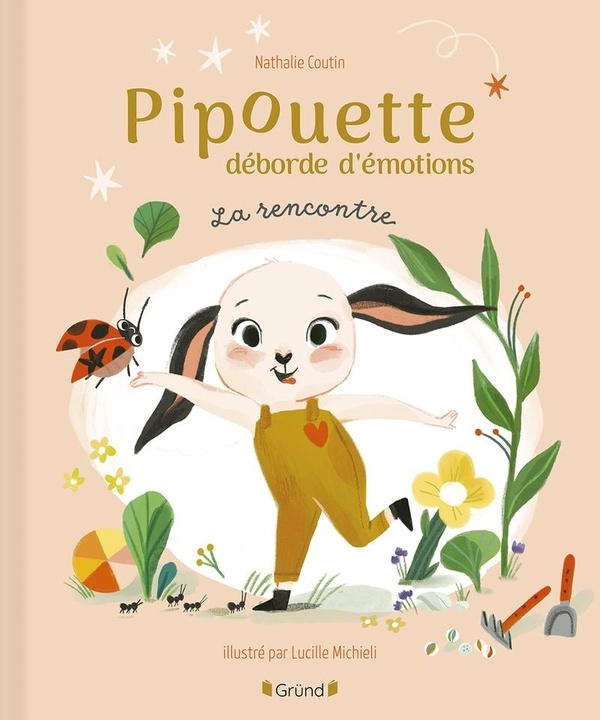 Pipouette déborde d'émotions – La rencontre – Album à la découverte des émotions – À partir de 3 ans