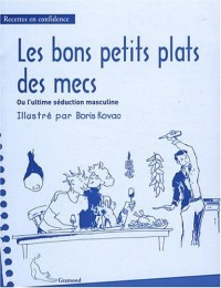 Les bons petits plats des mecs