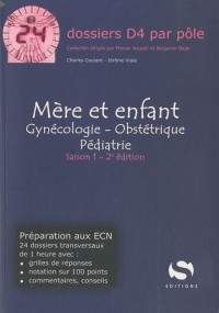 Mère et enfant : Gynécologie-obstétrique - Pédiatrie