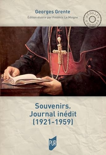 Souvenirs. Journal inédit (1921-1959)