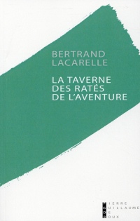 La taverne des ratés de l'aventure