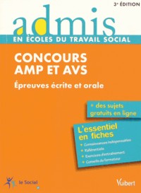 Concours AMP et AVS - Écrit et oral - Admis - L'essentiel en fiches
