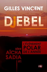 Djebel: Série Aïcha Sadia #1