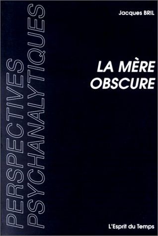 La Mère obscure