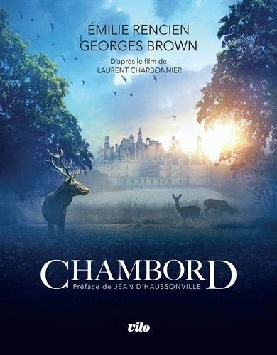 Chambord le Cycle Eternel