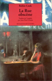 La rue obscène