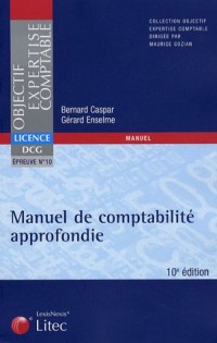 Manuel de comptabilité approfondie DCG épreuve n° 10 (ancienne édition)