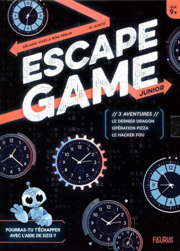 Escape Game Junior : 3 aventures (Le dernier dragon / Opération pizza / Le hacker fou)