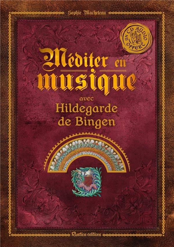 Méditer avec Hildegarde de Bingen (1CD audio)