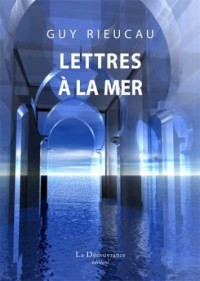 Lettres a la Mer