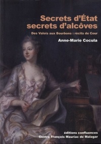 SECRETS D'ETATS, SECRETS D'ALCOVES