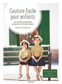 Couture facile pour enfants : 20 modèles adorables à réaliser au fil des saisons