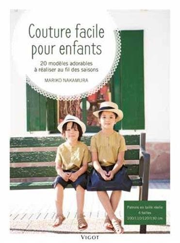 Couture facile pour enfants : 20 modèles adorables à réaliser au fil des saisons