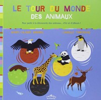 Le tour du monde des animaux