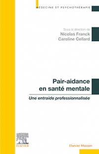 Pair-aidance en santé mentale: Une entraide professionnalisée