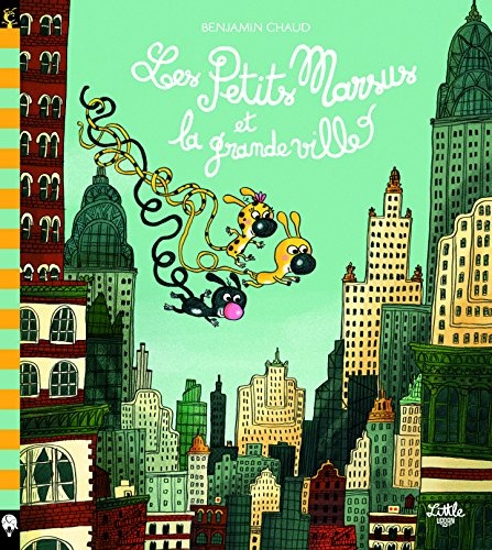Les Petits Marsus : Les Petits Marsus et la grande ville