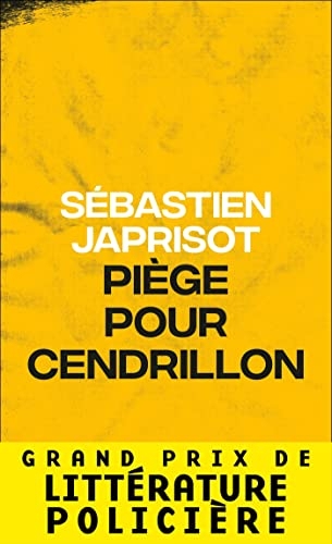 Piège pour Cendrillon