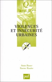 Violences et insécurité urbaines