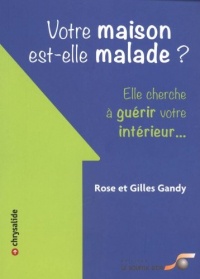 Votre maison est-elle malade ?