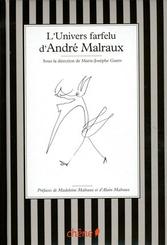L'univers farfelu d'André Malraux