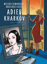 Adieu Kharkov - tome 0 - Adieu Kharkov (édition spéciale)