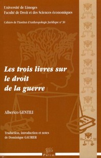 Les trois livres sur le droit de la guerre (1Cédérom)