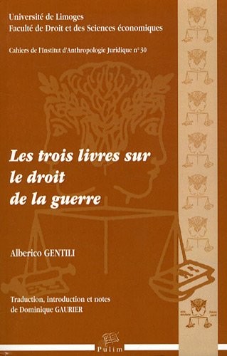 Les trois livres sur le droit de la guerre (1Cédérom)