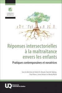 Réponses intersectorielles à la maltraitance envers les enfants: Pratiques contemporaines et novatrices 2025