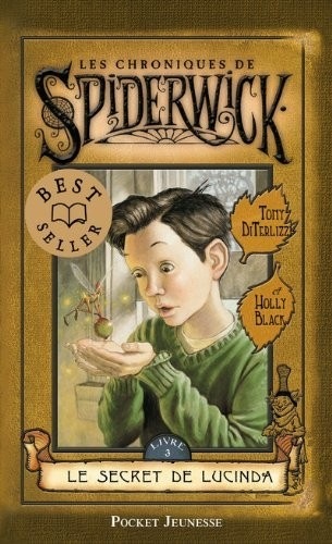 3. Les Chroniques de Spiderwick : Le Secret de Lucinda (03) [9782266222792]