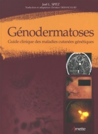 Génodermatoses: Guide clinique des maladies cutanées génétiques.