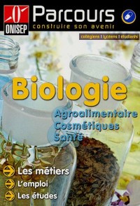 Biologie et Agroalimentaire Cosmétiques Santé