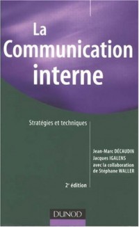 La communication interne : Stratégies et techniques